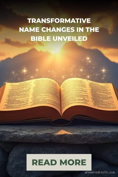Pourquoi le changement de nom dans la Bible ?