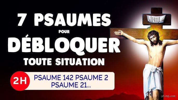 Quel psaume débloque la situation ? Les secrets d’une pratique millénaire pour sortir de l’impasse aujourd’hui