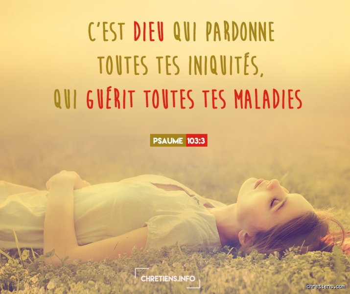 Quel psaume évoque le dieu qui guérit toutes les maladies ? Le secret de la guérison divine dans les textes sacrés