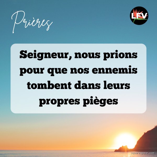 Quelle est la prière pour se venger d'un ennemi ?