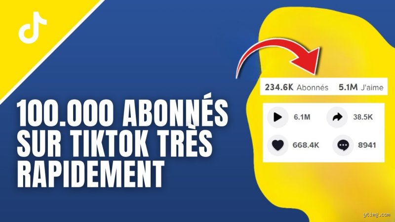 Comment avoir 100k sur TikTok ?