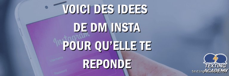 Comment se faire DM sur Insta ?