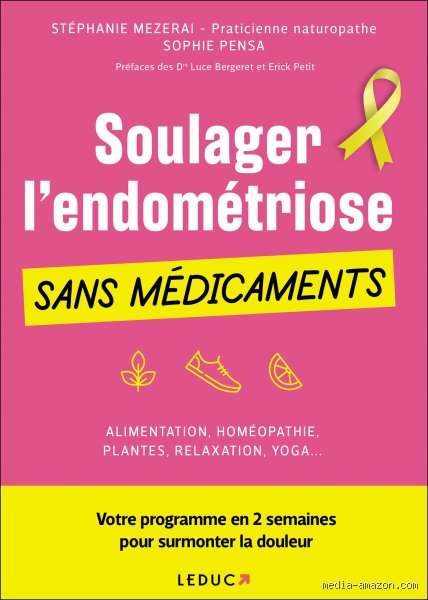 Comment puis-je soulager l'endométriose sans médicaments grâce à des approches naturelles et validées scientifiquement ?