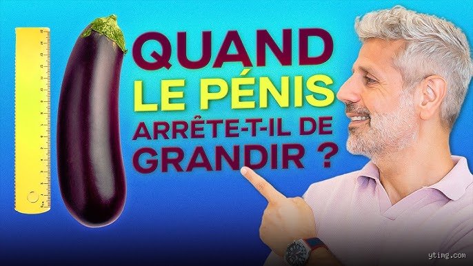 Le pénis peut-il grandir après 25 ans ? Vérités anatomiques et fausses promesses du web