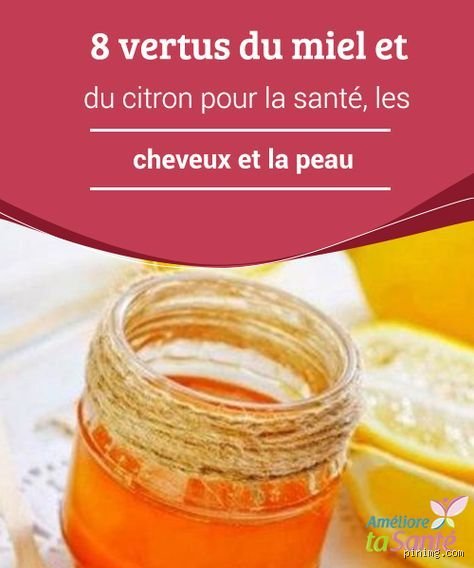 Pourquoi miel et citron ?