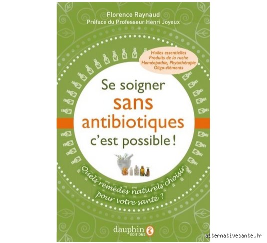 Puis-je guérir sans antibiotique ?