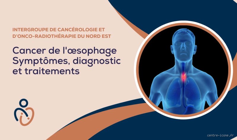 Quel est le signe le plus fréquent de cancer de l'œsophage et comment ne plus ignorer les signaux d'alerte silencieux ?