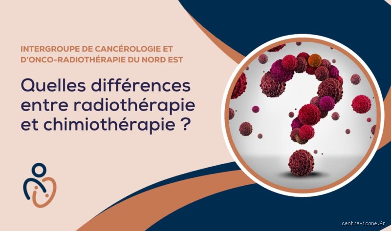Quelle est la différence entre la chimio et les rayons ? Le guide comparatif médical complet