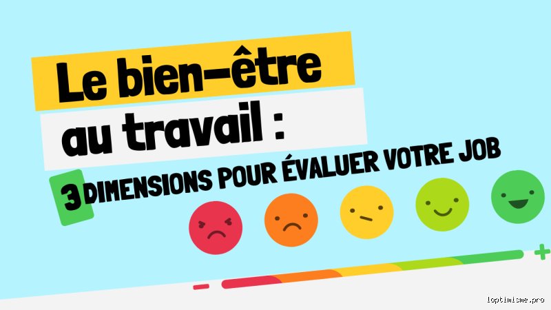 Quelles sont les 3 dimensions du bien-être ?