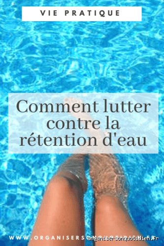 Comment éviter la rétention d'eau sous les yeux ?