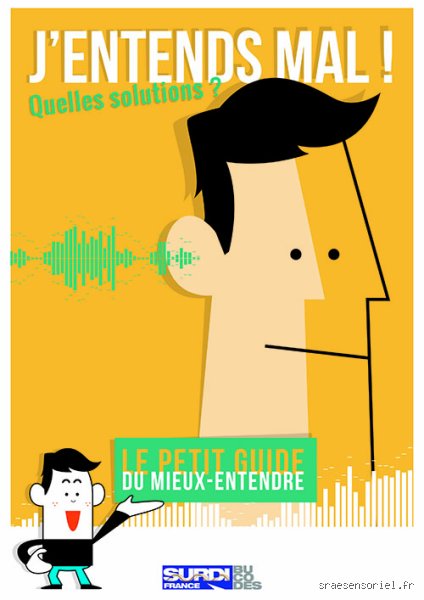 Comment faire si on entend mal ?
