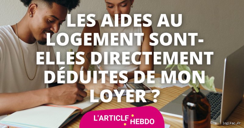 Comment savoir si on a le droit à des aides au logement ?