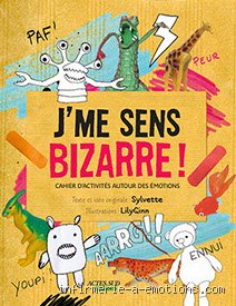 Pourquoi je me sens toute bizarre ?