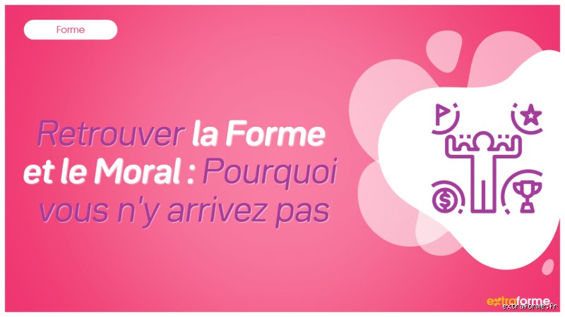 Pourquoi je n'arrive pas à retrouver le moral ?