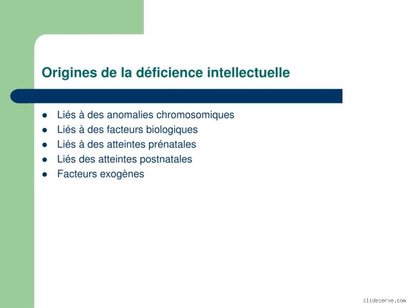 Quelles sont les causes de la déficience mentale ?