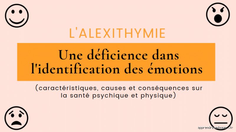 C'est quoi l'alexithymie ? Comprendre cet aveuglement émotionnel qui touche des millions de personnes