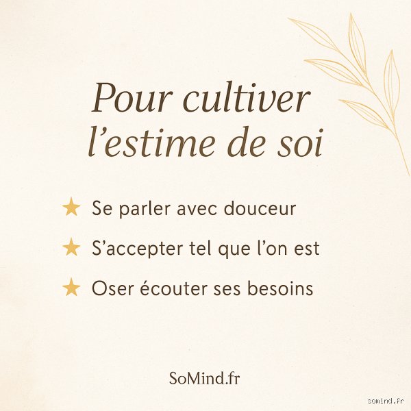 Comment guérir d'un manque d'estime de soi ?