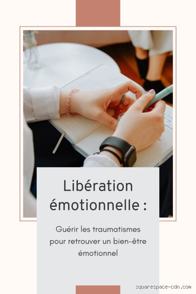 Guérir d'un trouble émotionnel : Le chemin personnel, étape par étape