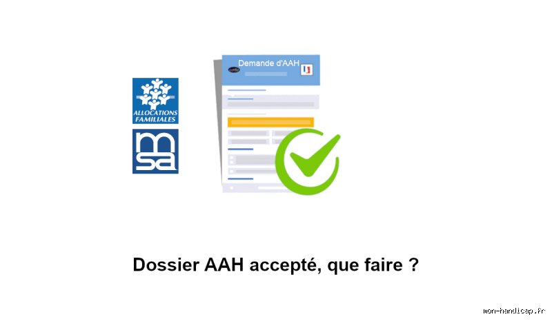 Comment savoir si AAH est accepté ?