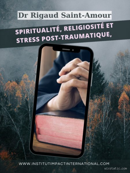 La prière aide-t-elle à soulager le syndrome de stress post-traumatique ? Enquête sur une thérapie de l'ombre