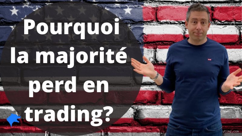 Pourquoi 90% des traders perdent de l'argent ?