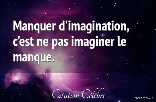 Quand on ne peut pas imaginer ?