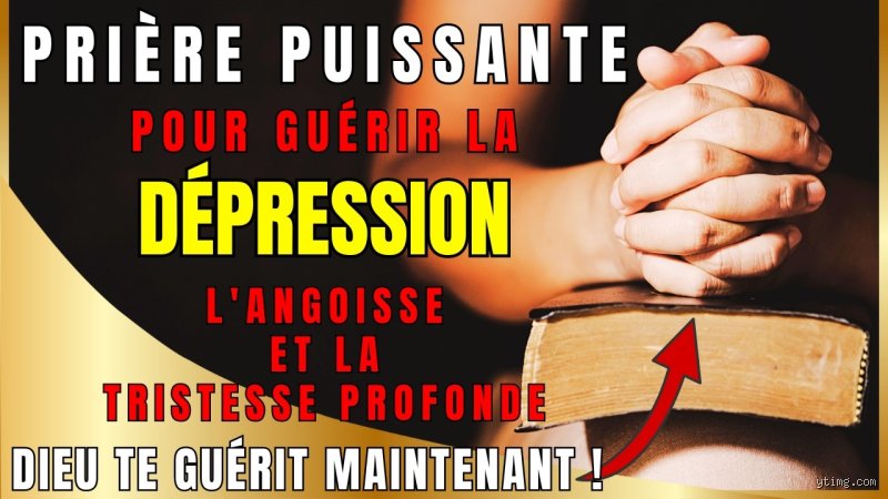 Quelle est la prière la plus puissante contre la dépression ? Le guide complet pour retrouver la lumière intérieure