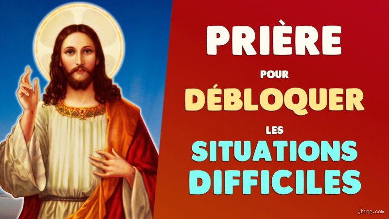 Quelle est la prière puissante et miraculeuse pour débloquer une situation difficile ? Guide complet pour retrouver l'espoir