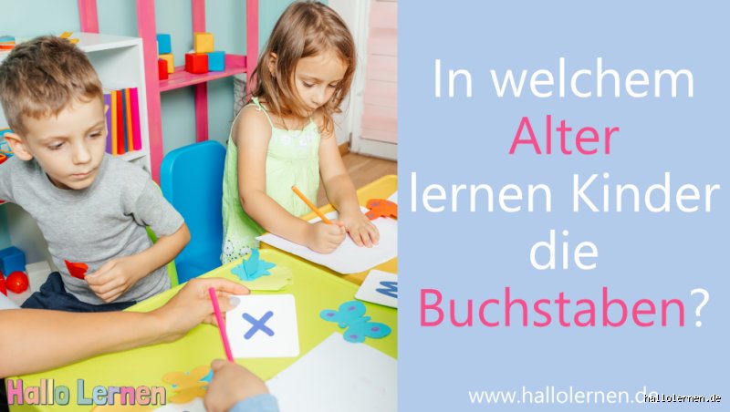In welchem Alter lernen Kinder Buchstaben?