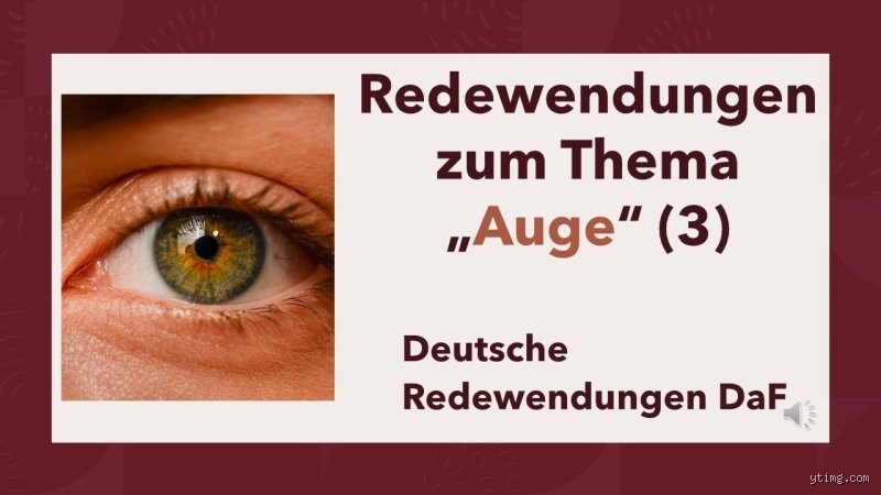 Was sind die Redewendungen von Auge?