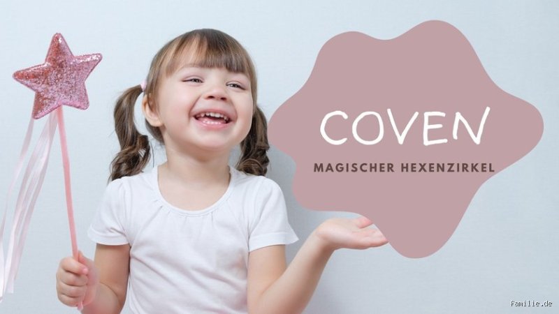 Welcher Mädchenname bedeutet Magie?