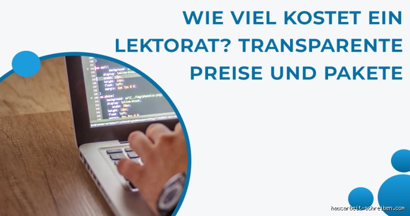 Wie viel kostet ein Lektorat für Bachelorarbeit? Die ehrliche Kostenfalle