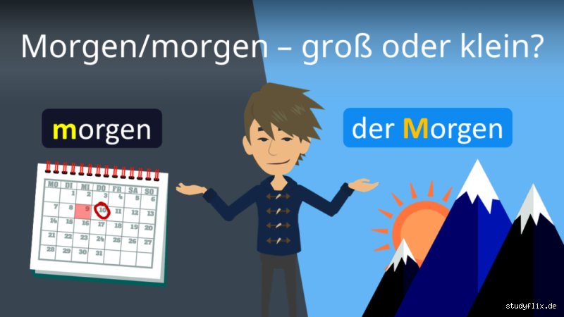 Wird Morgen Mittag groß oder klein geschrieben?