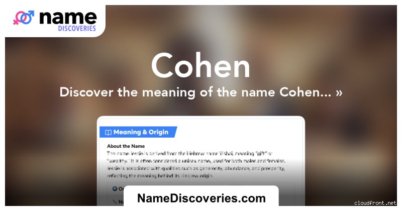 Woher kommt der Name Cohen?