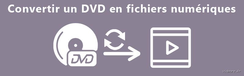 Comment convertir un DVD en fichier numérique : le guide ultime pour sauvegarder votre collection physique sans perdre un pixel