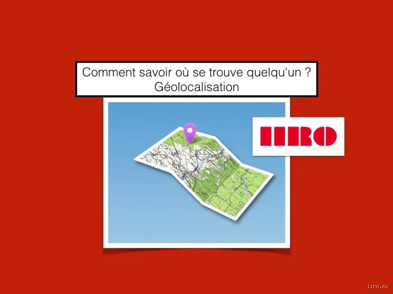 Comment savoir si quelqu'un cherche à me localiser sans mon consentement ? Les signaux subtils à ne pas ignorer