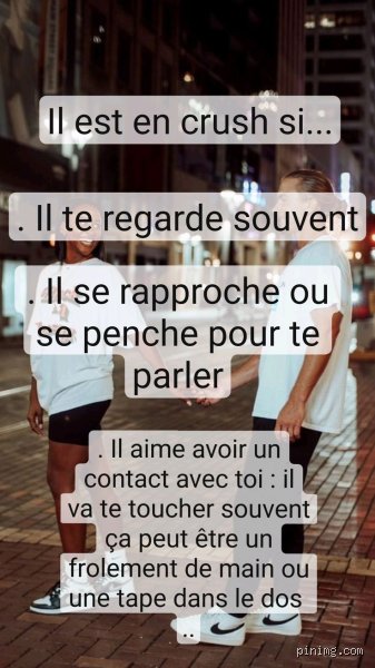 Comment savoir si un mec a un crush sur toi ?