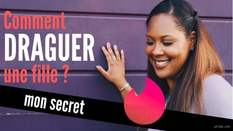 Comment savoir si une fille veut te draguer ?