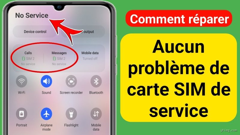 Pourquoi ma carte SIM me dit aucun service ?