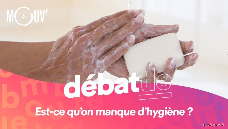 Pourquoi je manque d'hygiène ?