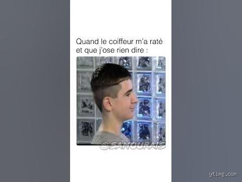 Quand le coiffeur te rate