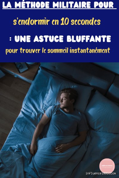 Comment dormir en 10 secondes ?