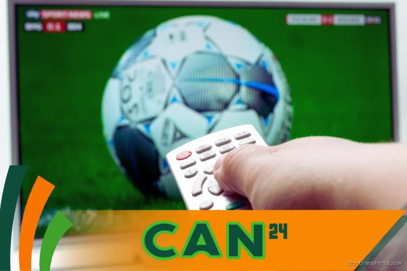 Où regarder CAN 20-24 ? Guide complet des diffuseurs et streaming