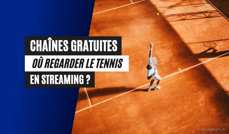 Où regarder du tennis en streaming pour ne rater aucun échange de la saison