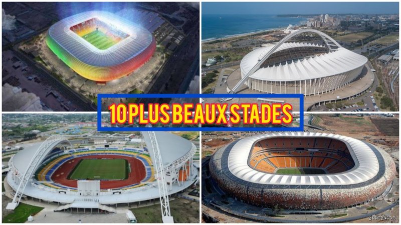 Quel est le plus beau stade d'Afrique en 2022 ? Le classement sans filtre des joyaux architecturaux du continent