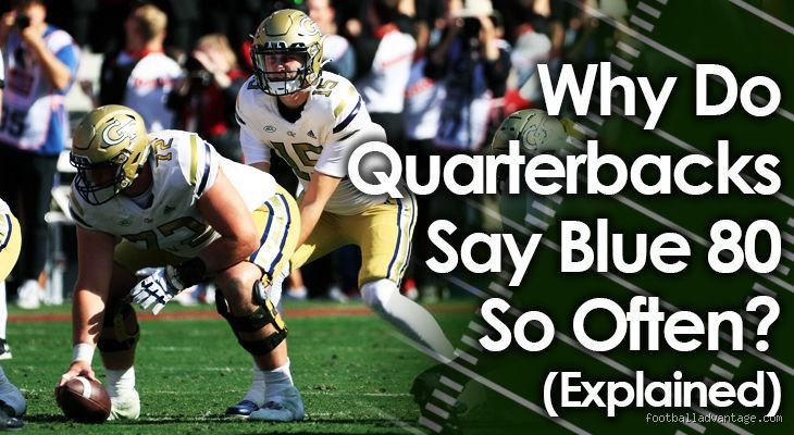 Pourquoi le quarterback hurle-t-il Blue 80 et qui a vraiment lancé cette mode sur les terrains de NFL ?