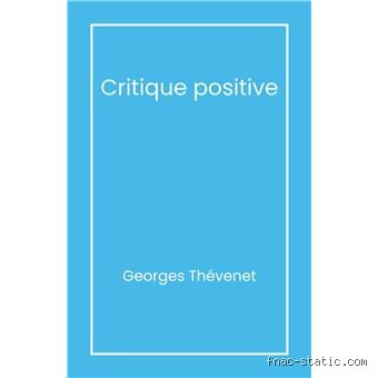 C'est quoi une critique positive ?