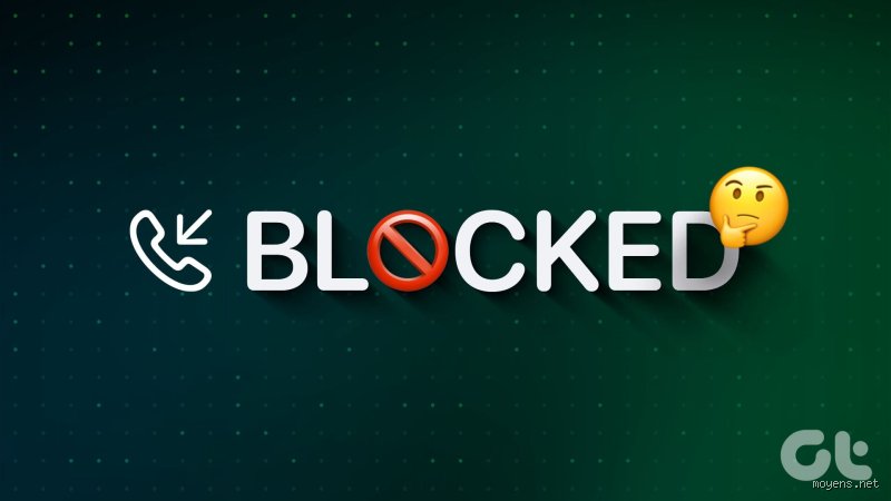 Pourquoi je reçois des appels de numéros bloqués ?