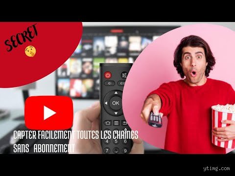 Comment capter la chaîne 21 ?