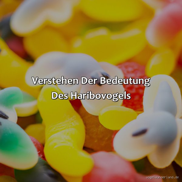 Wie heißt der Vogel auf der Haribo Tüte? Die überraschende Antwort